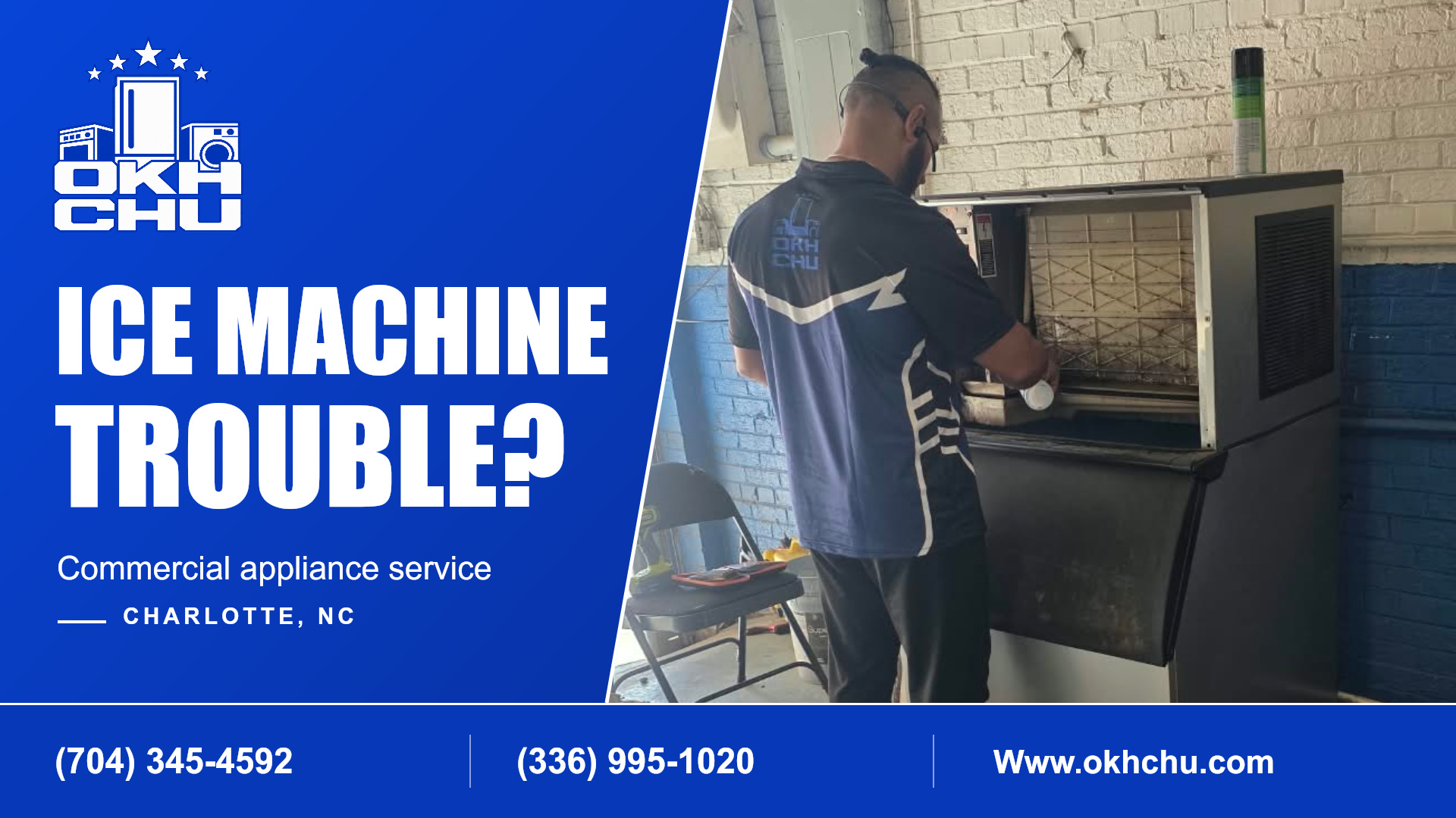 OKHCHU technician servicing an open commercial ice machine, beside blue and white branding with Charlotte contact details.